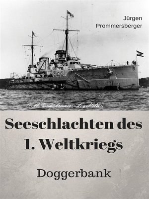 cover image of Seeschlachten des 1. Weltkriegs--Doggerbank